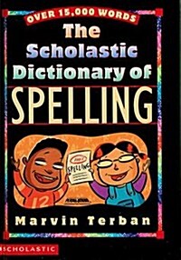 Scholastic Dictionary of Spelling (Misc. Supplies)