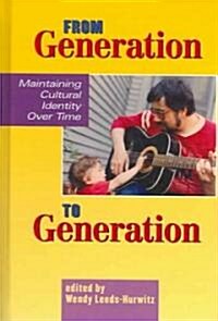 From Generation to Generation (Hardcover)