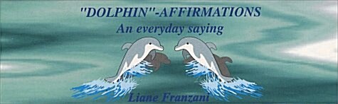 Dolphin: Affirmations (Other)
