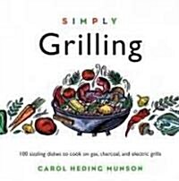 Simply Grilling (Paperback)