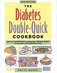 The Diabetes Double-Quick Cookbook (Paperback, 2nd)