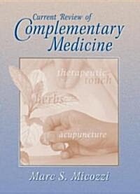 Current Review of Complementary Medicine (Hardcover)