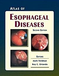 Atlas of Esophageal Diseases (Hardcover, 2, 2002)