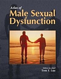 Atlas of Male Sexual Dysfunction (Hardcover)