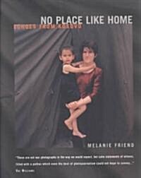 No Place Like Home: Echoes from Kosovo (Paperback)