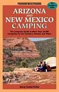 Foghorn Outdoors Arizona and New Mexico Camping (Paperback, 3rd, Revised)