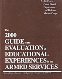 The 2000 Guide to the Evaluation of Educational Experiences in the Armed Services (Paperback)