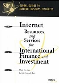Internet Resources and Services for International Finance and Investment (Paperback)