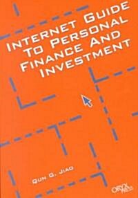 Internet Guide to Personal Finance and Investment (Paperback)