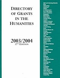 Directory of Grants in the Humanities 2003-2004 (Paperback, 17th)