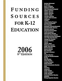 Funding Sources for K-12 Education 2006 (Hardcover, 8th)