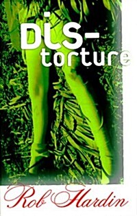 Distorture (Paperback)