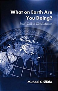 What on Earth Are You Doing? (Paperback)