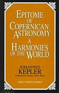 [중고] Epitome of Copernican Astronomy and Harmonies of the World (Paperback)