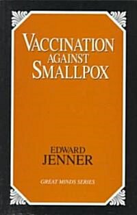 Vaccination Against Smallpox (Paperback, Reprint)