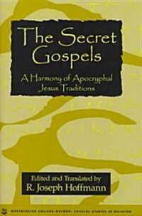 The Secret Gospels (Hardcover)