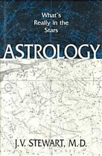 Astrology: Whats Really in the Stars (Hardcover)