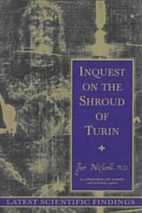 Inquest on the Shroud of Turin: Latest Scientific Findings (Paperback)