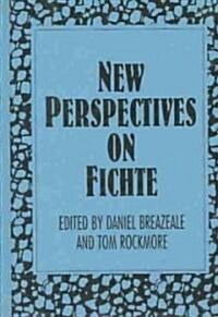 New Perspectives on Fichte (Hardcover)