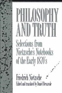 Philosophy and Truth (Paperback, Reprint)