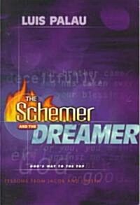 The Schemer and the Dreamer (Paperback)