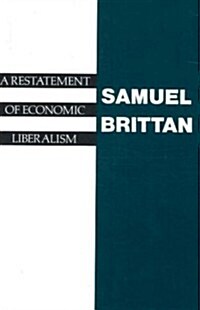 A Restatement of Economic Liberalism (Hardcover)