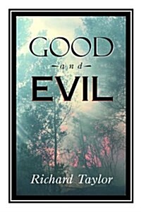 Good and Evil (Paperback, Rev)