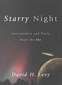 Starry Night: Astronomers and Poets Read the Sky (Paperback)