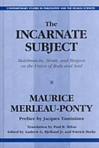 The Incarnate Subject (Hardcover)