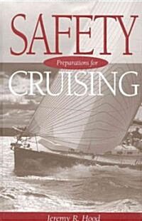 Safety Preparations for Cruising (Hardcover)