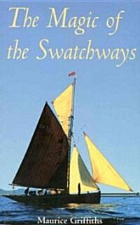 The Magic of the Swatchways (Paperback)