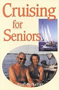Cruising for Seniors (Paperback)