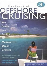 Handbook of Offshore Cruising: The Dream and Reality of Modern Ocean Cruising 2nd Edition (Hardcover, 2)