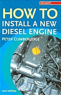 How to Install a New Diesel Engine (Paperback, 2)