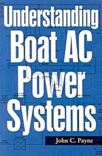 Understanding Boat AC Power Systems (Paperback)