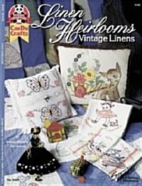 Linen Heirlooms: Vintage Linens (Paperback)