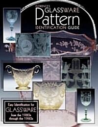 Florences Glassware Pattern Identification Guide (Paperback, Revised)
