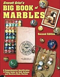 Everett Grists Big Book of Marbles (Hardcover)