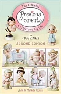 The Official Precious Moments Collectors Guide to Figurines (Paperback, 2nd)