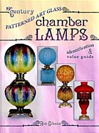 Chamber Lamps (Hardcover, 1st, Illustrated)