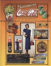 B.J. Summers Guide To Coca-Cola (Hardcover, 7th, Revised)