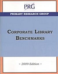Corporate Library Benchmarks 2009 (Paperback)