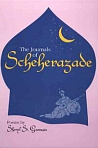 The Journals of Scheherazade (Paperback)