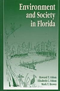 Environment and Society in Florida (Paperback)