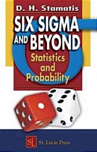 Six SIGMA and Beyond: Statistics and Probability, Volume III (Hardcover)