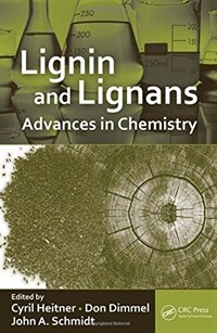 Lignin and lignans : advances in chemistry