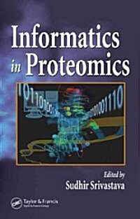 Informatics in Proteomics (Hardcover)