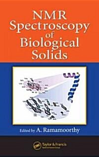 NMR Spectroscopy of Biological Solids (Hardcover)