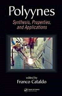 Polyynes: Synthesis, Properties, and Applications (Hardcover)