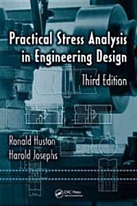 Practical Stress Analysis in Engineering Design (Hardcover, 3)